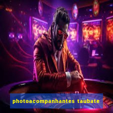 photoacompanhantes taubate